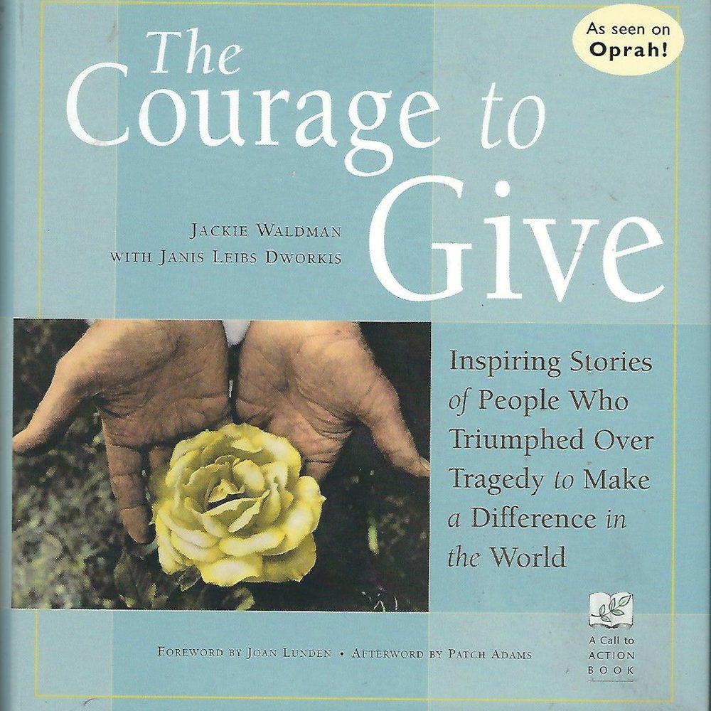 The Courage to Give book by Jackie Waldman